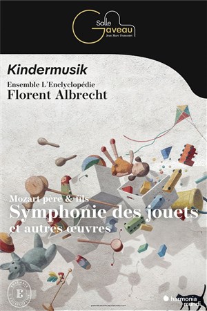 Affiche de Mozart père et fils : Symphonie de jouets et autres oeuvres