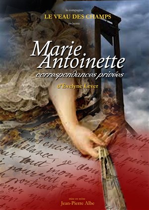 Affiche de Marie Antoinette : Correspondances privées
