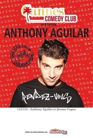Affiche de Anthony Aguilar dans Rendez-Vous