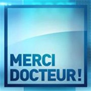 Affiche de Enregistrement d'émission : Merci docteur !
