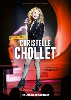 Affiche de Christelle Chollet dans 20 ans déjà