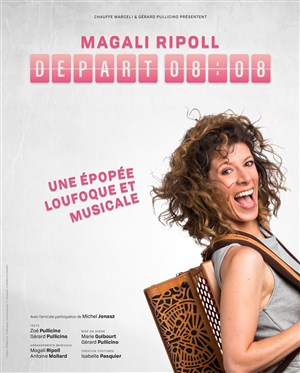 Affiche de Magali Ripoll dans Départ 08h08