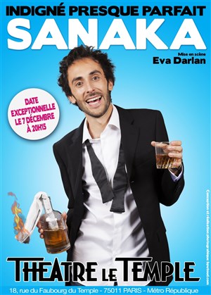Affiche de Sanaka dans Indigné presque parfait