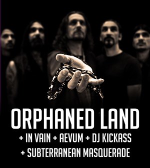Affiche de Orphaned Land + In Vain + Subterranean Masquerade + Aevum