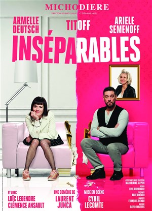 Affiche de Inséparables | avec Armelle Deutsch et Titoff