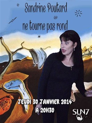 Affiche de Sandrine Poutard dans Sandrine Poutard ne tourne pas rond