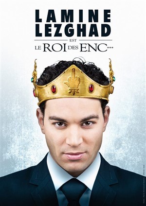Affiche de Lamine Lezghad dans le roi des enc...