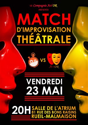 Affiche de Match d'Improvisation théâtrale : Act'OR versus la LUDO