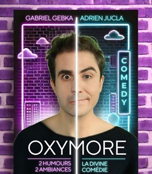 Affiche de Adrien Jucla et Gabriel Gebka dans Oxymore