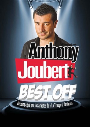 Affiche de Anthony Joubert dans Best off