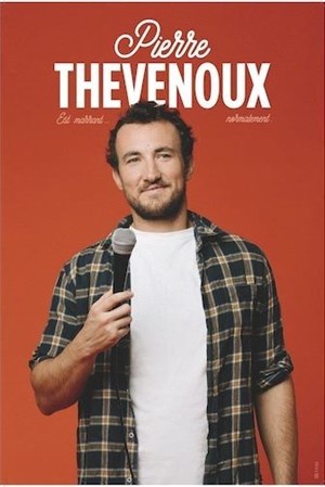Affiche de Pierre Thevenoux est marrant... Normalement