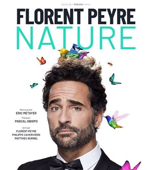 Affiche de Florent Peyre dans Nature