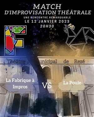 Affiche de La Poule vs La Fabrique à Impros : Match d'impro