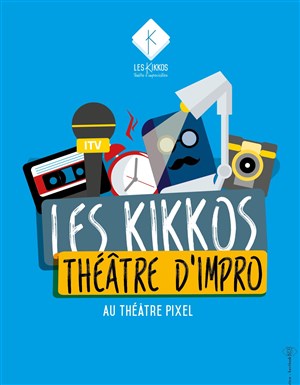 Affiche de Les Kikkos - Théâtre d'Impro