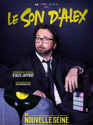 Affiche de Alex Jaffray dans Le Son d'Alex