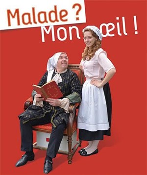 Affiche de Malade ? Mon oeil ! | Le Malade imaginaire pour les enfants