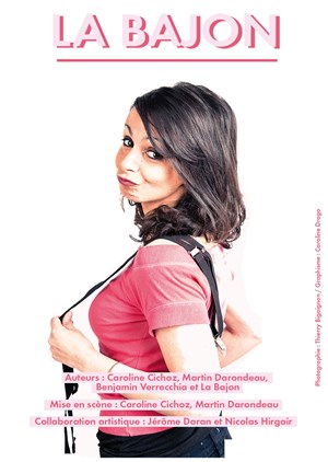 Affiche de La Bajon dans Ca va Piquer!