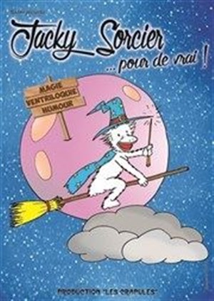 Affiche de Jacky sorcier... pour de vrai !