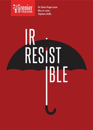 Affiche de Irrésistible