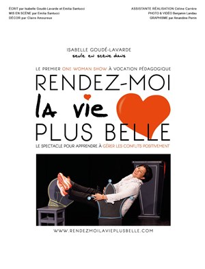 Affiche de Isabelle Goudé Lavarde dans Rendez-moi la vie plus belle