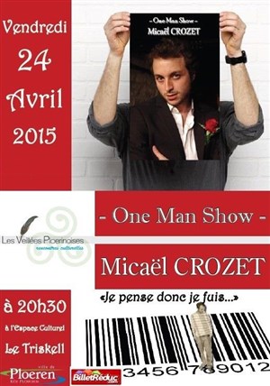 Affiche de Micaël Crozet dans Je pense donc je fuis