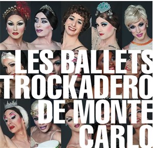 Affiche de Les Ballets Trockadero de Monte-Carlo