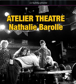 Affiche de Atelier Théâtre de Nathalie Barolle