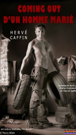 Affiche de Hervé Caffin dans Coming out d'un homme marié