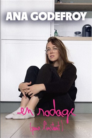 Affiche de Ana Godefroy | En rodage