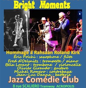 Affiche de Bright Moments - Hommage à Rahsaan Roland Kirk