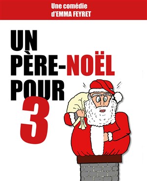 Affiche de Un Père-Noël pour 3