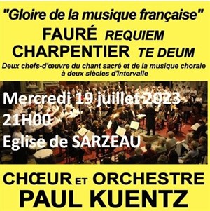 Affiche de Choeur et Orchestre Paul Kuentz : Faure Requiem / Charpentier Te Deum | Sarzeau