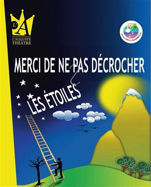 Affiche de Merci de ne pas décrocher les étoiles