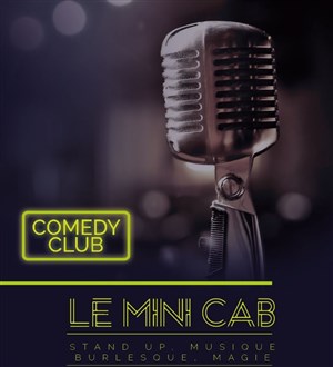 Affiche de Le Mini Cab' Comedy Club