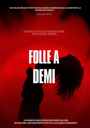 Affiche de Folle à demi
