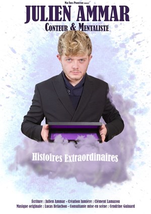 Affiche de Julien Ammar dans Histoires extraordinaires