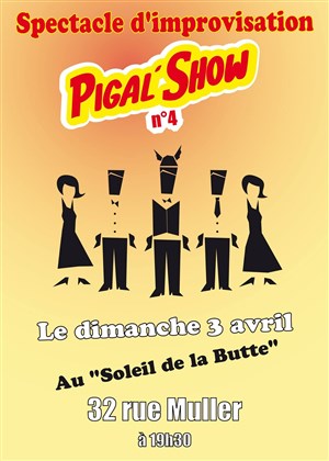 Affiche de Le Pigalle show - cabaret d'improvisation