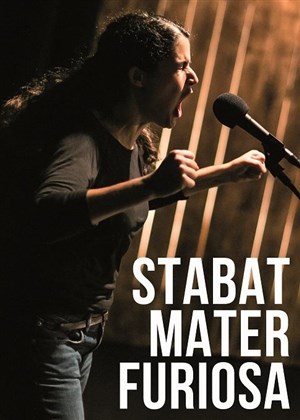 Affiche de Stabat mater furiosa