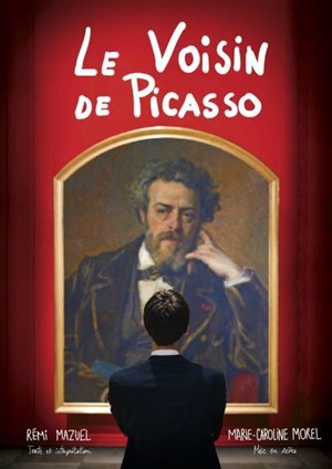 Affiche de Le voisin de Picasso