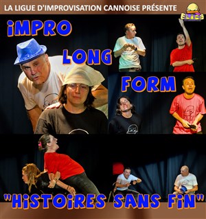 Affiche de Histoires sans fin : Impro Long Form