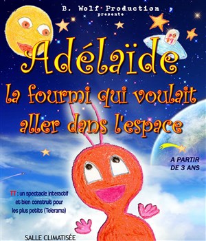 Affiche de AdélaÏde la fourmi qui voulait aller dans l'espace