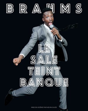 Affiche de Brahms dans Le sale teint banque