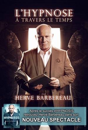 Affiche de Hervé Barbereau dans L'hypnose à travers le temps