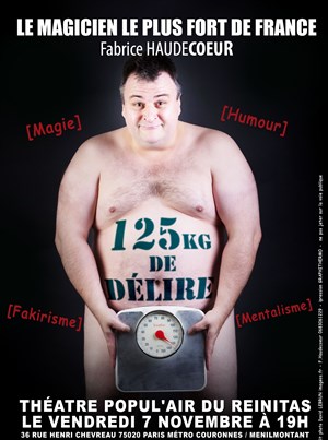 Affiche de Fabrice Haudecoeur dans 125 kg de délire