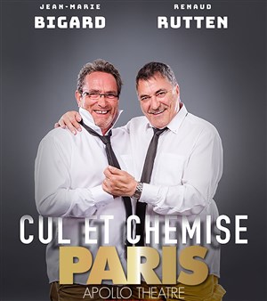 Affiche de Jean-Marie Bigard et Renaud Rutten dans Cul et chemise - aussi en Live Streaming