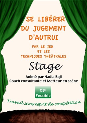 Affiche de Se libérer du jugement d'autrui par le jeu et les techniques théâtrales