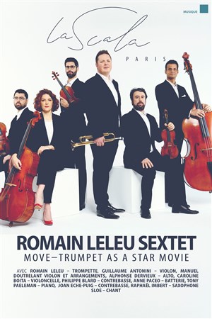 Affiche de Romain Leleu Sextet : Move Trumpet as a star movie