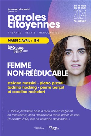 Affiche de Paroles Citoyennes : Femme non-rééducable
