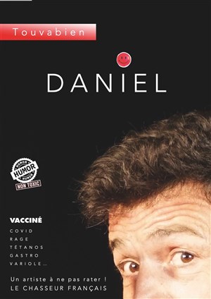 Affiche de Daniel dans Tout va bien