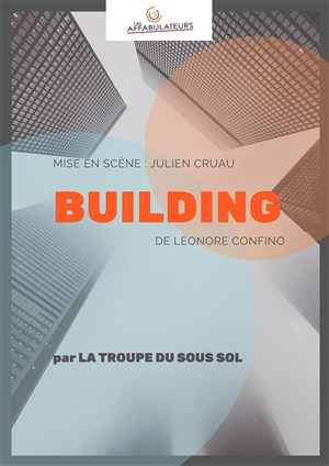 Affiche de La Troupe du Sous-Sol dans Building